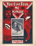 You Can't Fool Me No More, Nathan Bivins, 1900
