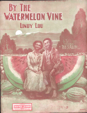 By The Watermelon Vine, Thomas S. Allen, 1904