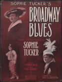 The Broadway Blues, J. Brandon Walsh; Terry Sherman, 1915
