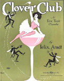 Clover Club version 1, Felix Arndt, 1918