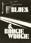 Manfred Schmitz - Blues & Boogie Woogie