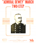 Admiral Dewey March Two-Step, Alva Van Riper, 1898