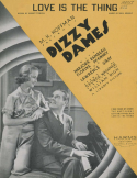 Love Is The Thing, Charles N. Daniels (a.k.a., Neil Moret or L'Albert), 1935