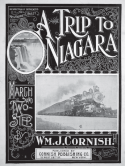A Trip To Niagara, Wm J. Cornish, 1908