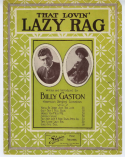 That Lovin' Lazy Rag, Billy Gatson; Edgar Selden, 1910