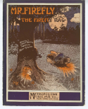 Mr. Firefly, Ernest Douglas, 1911