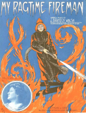 My Ragtime Fireman, J. Brandon Walsh, 1912