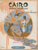 Cairo, Lew Pollack, 1918