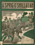 A Sprig O' Shillalah, J. Fred Helf, 1904