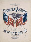 Democratic Quick Step, Auguste Davis, 1876