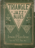 Triangle Jazz Blues, Irwin P. Leclere, 1917