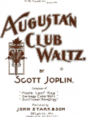 Augustan Club Waltz, Scott Joplin, 1901