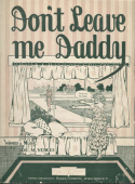 Don't Leave Me, Daddy, Joe M. Verges, 1916