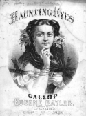 Haunting Eyes Galop, Eugene Baylor, 1868