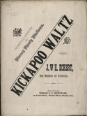 Kickapoo Waltz, J. W. H. Eckert, 1884