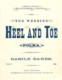 The Wedding Heel And Toe Polka, Basile Bares, 1880