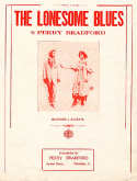 The Lonesome Blues version 2, Perry Bradford, 1918
