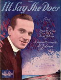 I'll Say She Does, Bud G. De Sylva; Gus Kahn; Al Jolson, 1918