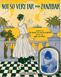 Not So Very Far From Zanzibar, Abe Olman, 1916