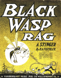 Black Wasp Rag, Harry A. Fischler, 1911