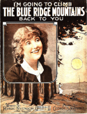 I'm Going To Climb The Blue Ridge Mountains Back To You, Geo B. McConnell, 1918