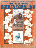 I'm Going Back To Carolina, Billy Downs; Ernie Erdman, 1913
