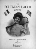 The Bohemian Lager Waltz, Jéan-Baptiste Lafrenière, 1915