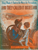 And They Called It Dixieland, Richard A. Whiting, 1916