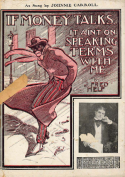 If Money Talks, It Ain't On Speaking Terms With Me, J. Fred Helf, 1902