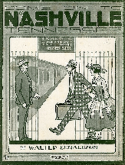 Come On To Nashvile Tennessee, Walter Donaldson, 1916