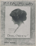 If I Had My Way, James Kendis, 1913