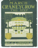 Craneycrow March, C. Lindner, 1902