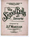 Signal Bells Reverie, Al F. Marzian, 1914