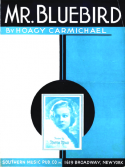 Mr. Bluebird, Hoagy Carmichael, 1935