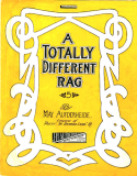 A Totally Different Rag, May Aufderheide, 1910