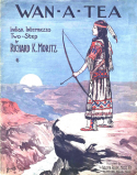 Wan 'A' Tea, Richrd K. Moritz, 1911