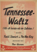 Tennessee Waltz version 1, Redd Stewart; Pee Wee King, 1948
