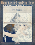 There Are Just Two I's In Dixie, Louis Herscher, 1919