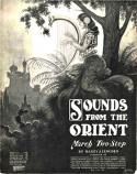 Sounds From The Orient, Harry J. Lincoln, 1906