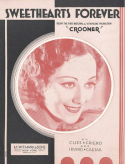 Sweethearts Forever, Cliff Friend; Irving Caeser, 1932