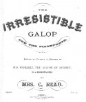 The Irresistable Galop, C. Read