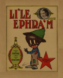 Li'le Ephra'm, Alfred G. Robyn, 1909