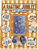 A Ragtime Jubilee, A. Lee Wathen, 1913