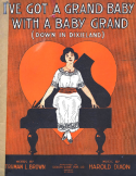 I've Got A Grand Baby With A Baby Grand, Harold Bailey Dixon, 1919