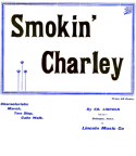 Smokin' Charley, Ed Lincoln, 1900