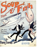 Soup And Fish Rag, Harry Jentes; Pete Wendling, 1913