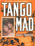 Tango Mad, Harry I. Robinson, 1914
