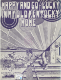 Happy And Go-Lucky In My Old Kentucky Home, Clarence Gaskill, 1923