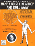 Make A Noise Like A Hoop, And Roll Away, J. Fred Helf, 1908