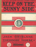 Keep On The Sunny Side, Theodore F. Morse, 1906